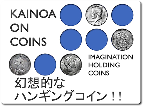 イマジネーション！】Kainoa On Coins: Imagination Holding Coins